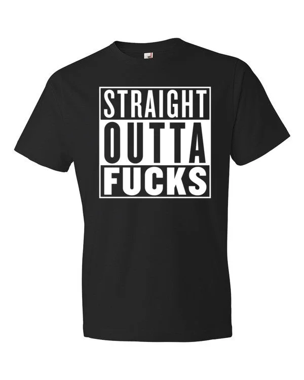 New Season Series Straight Outta Fucks Short Sleeve T-Shirt