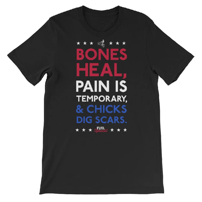Comfy Pants Chicks Dig Scars Evel Knievel Quote Shirt