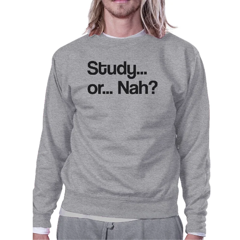 Casual Style Study Or Nah Grey Sweatshirt