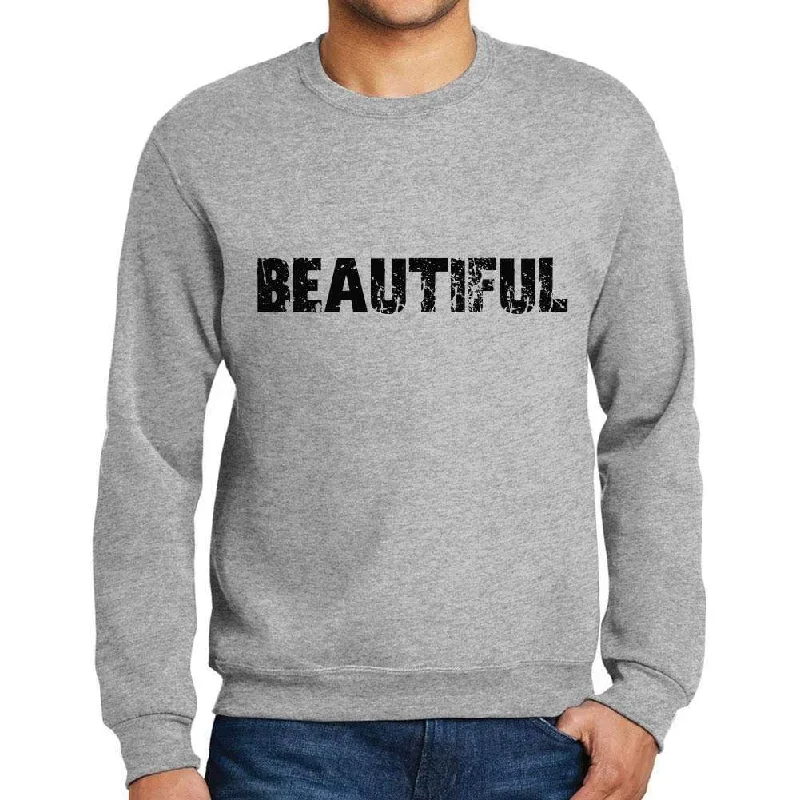 Classic Design Men's Printed Graphic Sweatshirt Popular Words BEAUTIFUL Grey Marl