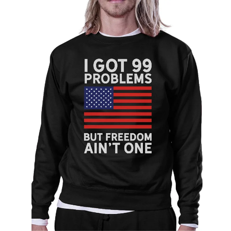 Fresh And Fashionable But Freedom Ain't One Unisex Black Patriotic Gift Sweatshirt Ideas