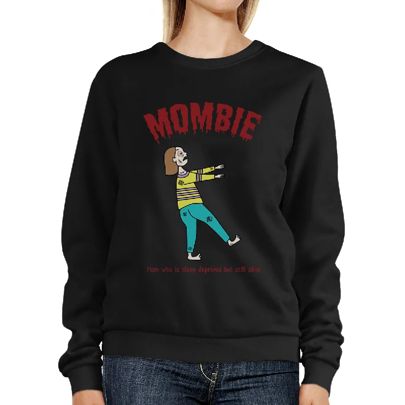 Soft Textures Mombie Sleep Deprived Still Alive Black SweatShirt